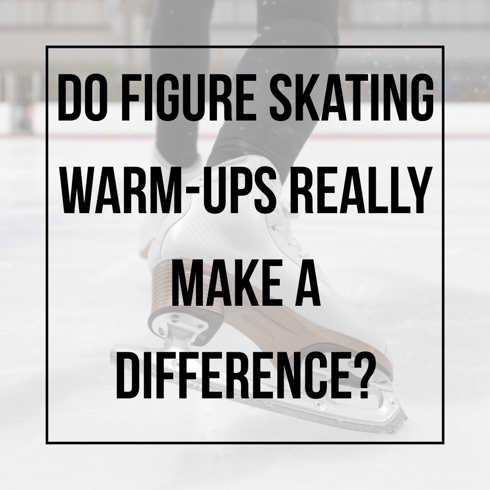 Do Figure Skating Warm-Ups really make a difference? - WILLIES.CO.UK - ICE - INLINE - FIGURE